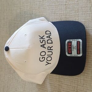 NWT Go Ask Your Dad Ball Cap